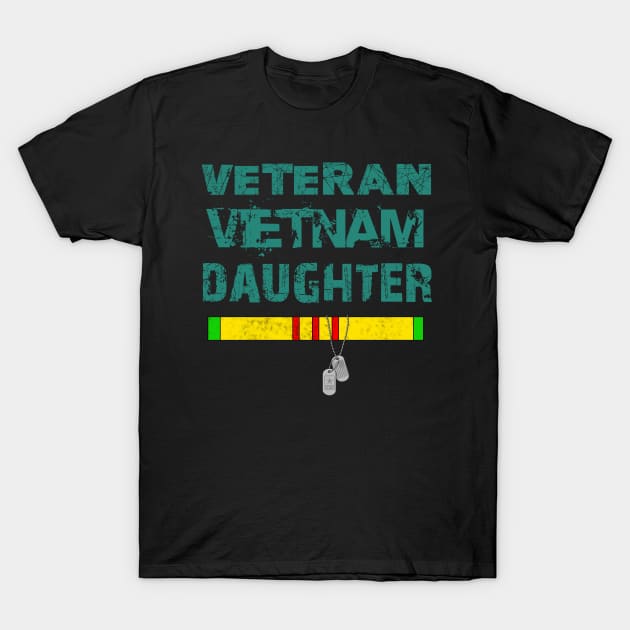 Veteran Vietnam Daughter T-Shirt by multylapakID